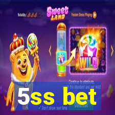 5ss bet